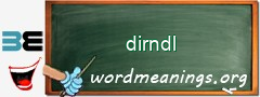 WordMeaning blackboard for dirndl